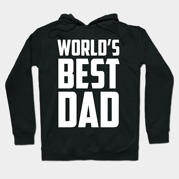 World's Best Dad White Bold Hoodie by sezinun